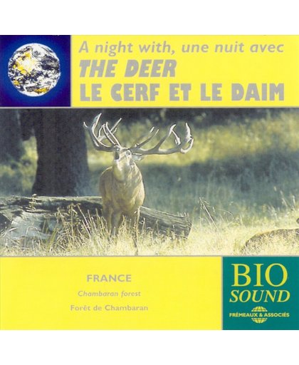 A Une Nuit Avec Le Cerf Et Le Daim = Night With The Deer