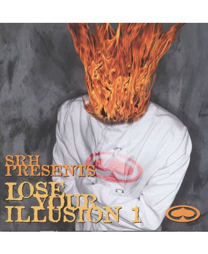 SRH Presents: Lose Your Illusions, Vol. 1