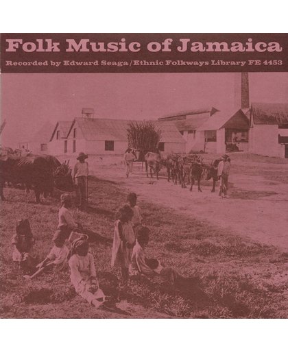 Folk Music Of Jamaica