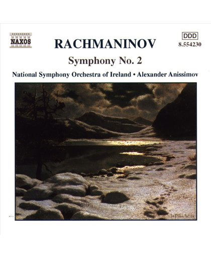 Rachmaninov: Symphony no 2 / Alexander Anissimov, National SO of Ireland
