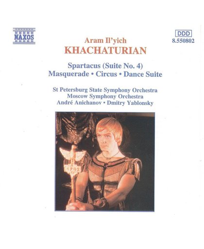 Khachaturian: Spartacus Suite, etc / Anichanov, Yablonsky