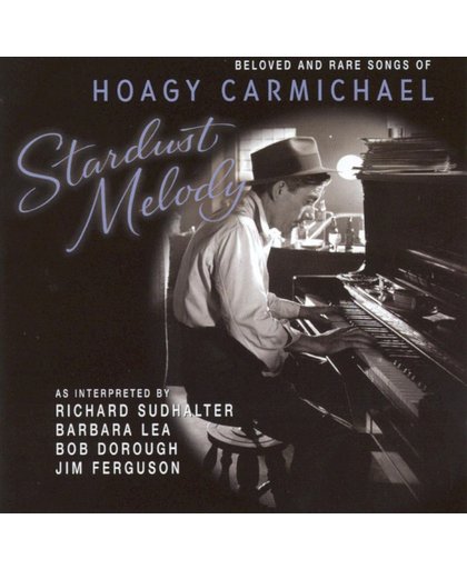 Stardust Melody: Beloved & Rare Songs...