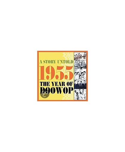 A Story Untold 1955 the Year of Doowop