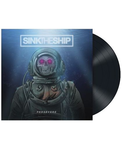 Sink The Ship Persevere LP st.