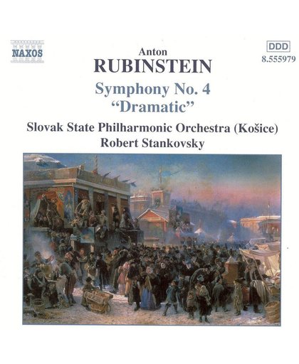 Rubinstein: Symphony no 4 "Dramatic" / Stankovsky, Slovak State PO Kosice