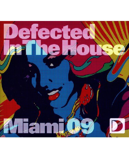 Defected In The House - Miami '09