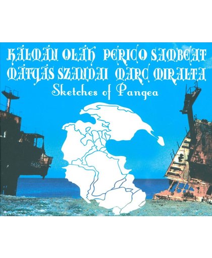 Sketches Of Pangea