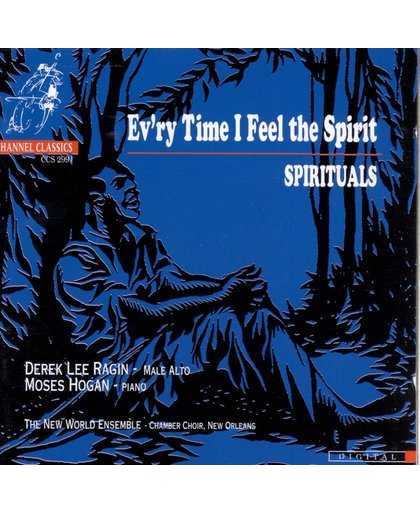 Ev'ry Time I Feel the Spirit - Spirituals / Derek Lee Ragin