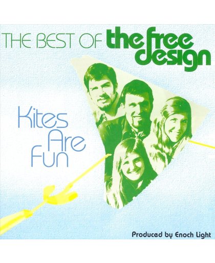 Kites Are Fun - The Best Of The Free Design