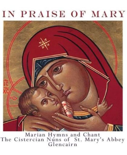 In Praise Of Mary
