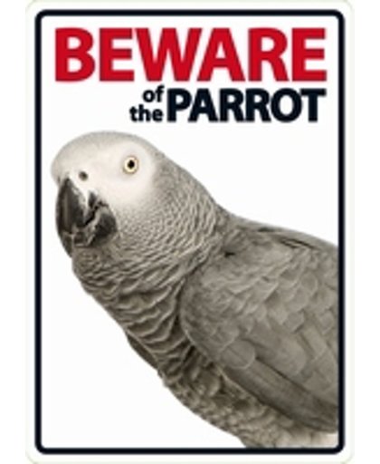Waakbord - Beware of the Parrot