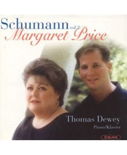 Margaret Price - Schumann Vol 2 / Thomas Dewey