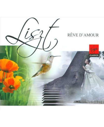 Liszt: Reve d'Amour