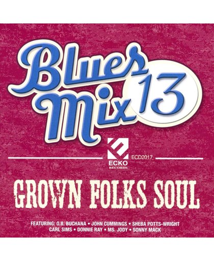 Blues Mix 13: Grown Folks Soul