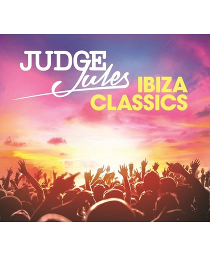 JUDGE JULES IBIZA CLASSICS