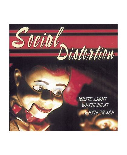 Social Distortion White light, white heat, white trash CD st.