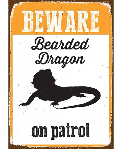 Beware Bearded Dragon On Patrol