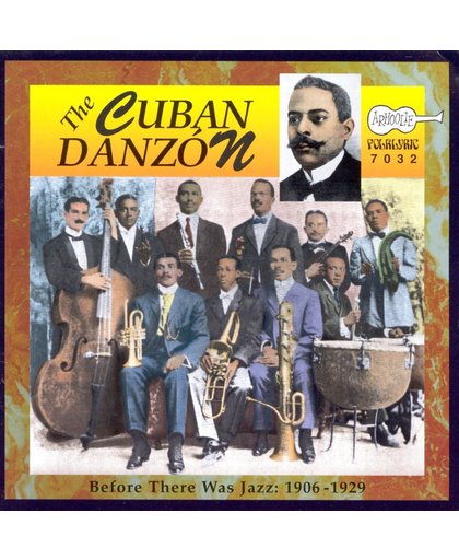 Cuban Danzon, The (Before There Was Jazz: 1906-29)
