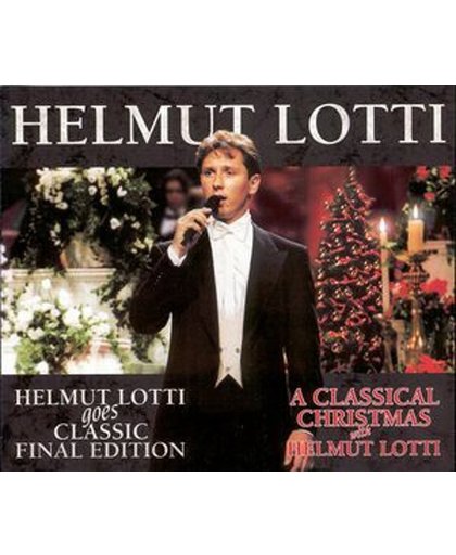 Goes classic final edition-A classical christmas  with Helmut Lotti