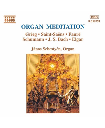 Organ Meditation - Grieg, Saint-Saens, etc/ Janos Sebestyen
