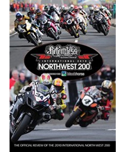North West 200 Review 2010 - North West 200 Review 2010