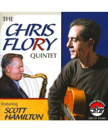 Chris Flory Quintet Featuring Scott Hamilton