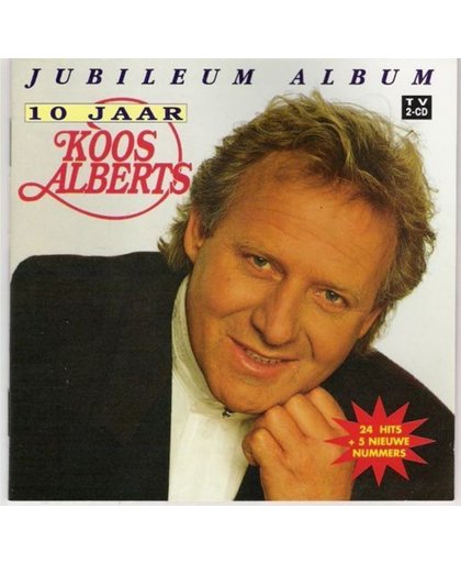 10 Jaar  Koos Alberts .Jubileum Album
