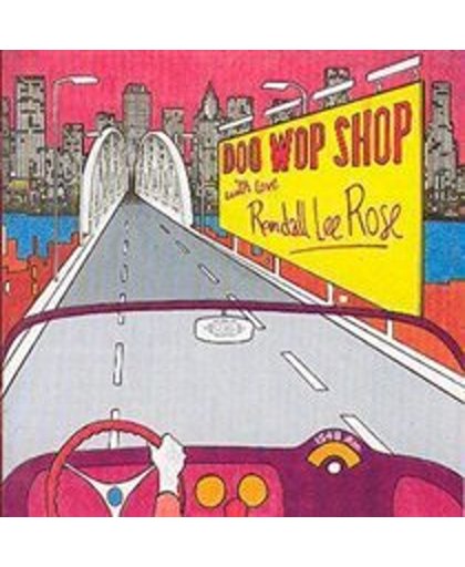 Randall Lee Rosie's Doo Wop Shop