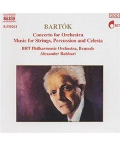Bartok: Concerto for Orchestra, etc / Alexander Rahbari