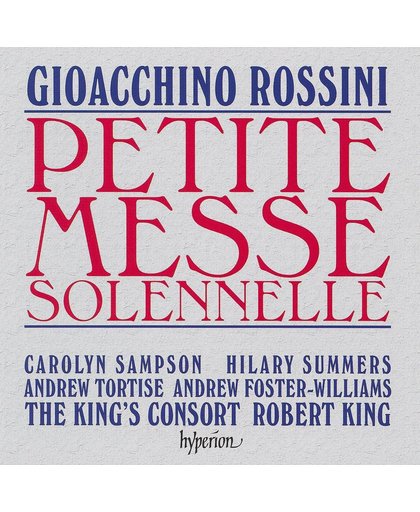Petite Messe Solennelle - Original Version As Perf