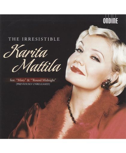 The Irresistible Karita Mattila