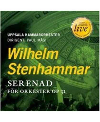 Uppsala Chamber Orchestra - Serenad For Orkester Op 31