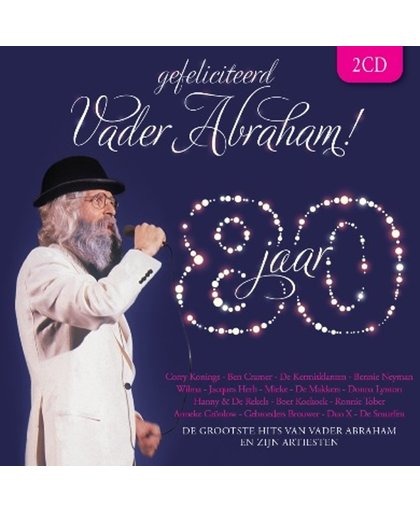 Gefeliciteerd Vader Abraham 80 Jaar
