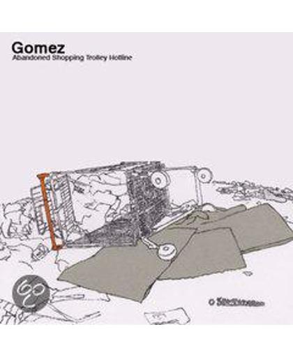 Gomez - Abondened Shopping Trolley Hotline