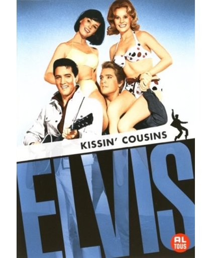 Elvis Presley: Kissin' Cousins