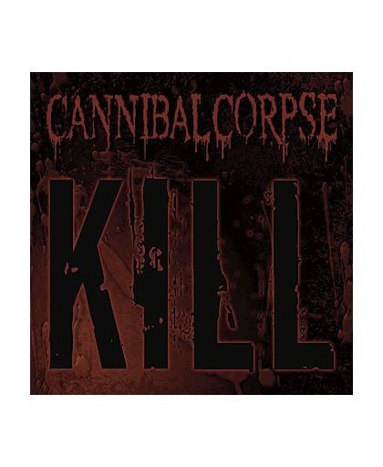 Cannibal Corpse Kill CD st.
