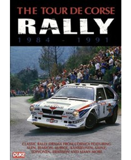 Tour De Corse Rally 1984 -1991 - Tour De Corse Rally 1984 -1991