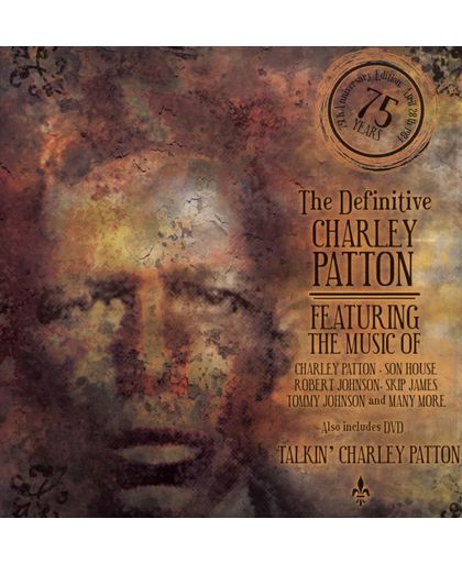 Charley Patton - 75 Years Anniversary