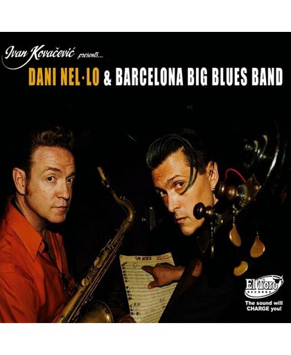 Dani Nel-O And Barcelona Big Blues