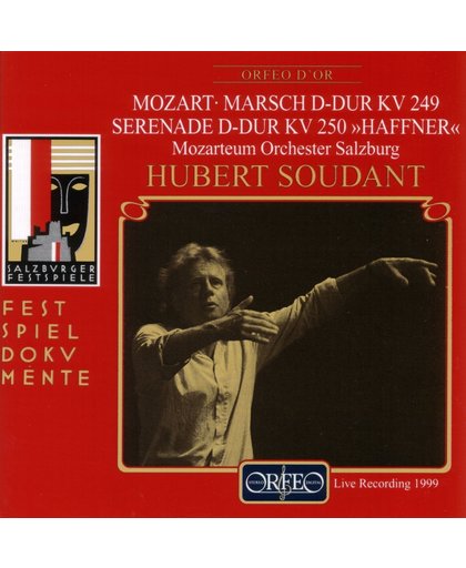 Mozart: Marsch in D major, Serenade in D major "Haffner" / Soudant et al