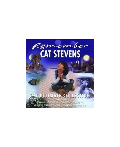 Remember Cat Stevens - Ultimate Collection