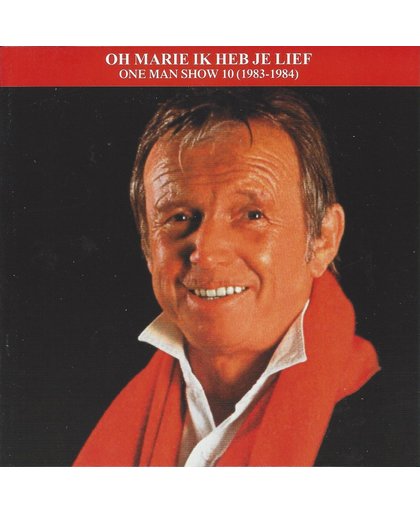 Toon Hermans - One Man Show 10 - Oh Marie Ik Heb Je Lief (1983-1984)