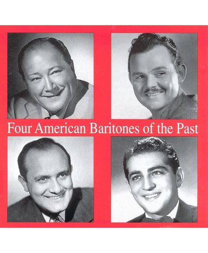 Four American Baritones - Thomas, Tibbett, Warren, Merrill