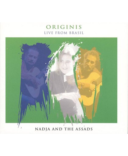 Origins: Nadja and the Assads Live from Brasil