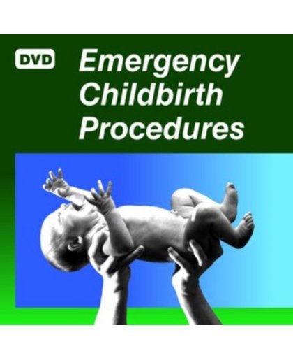 Emergency Childbirth Procedures DVD
