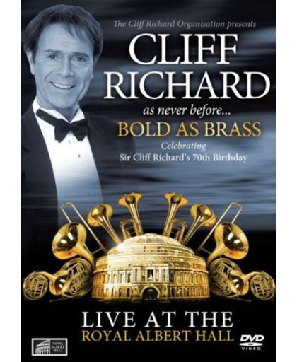 Cliff Richard - Bold As Brass (Live At The Royal Albert Hall)
