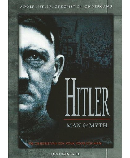 hitler man & myth