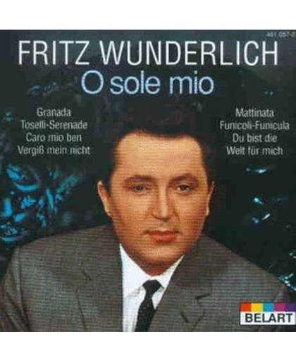 Fritz Wunderlich - O Sole Mio