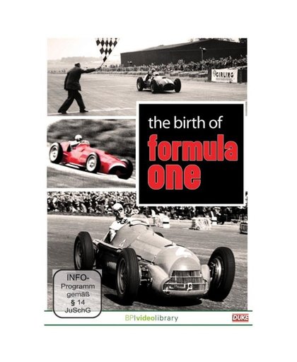 The Birth Of Formula One - The Birth Of Formula One