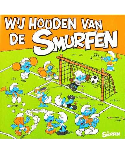 Wij Houden Van De Smurfen